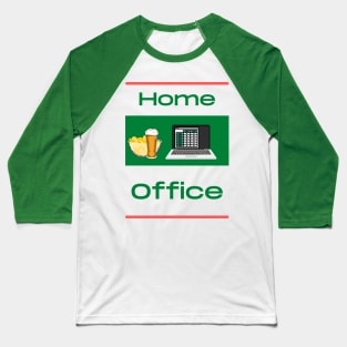 home office - working from home Baseball T-Shirt